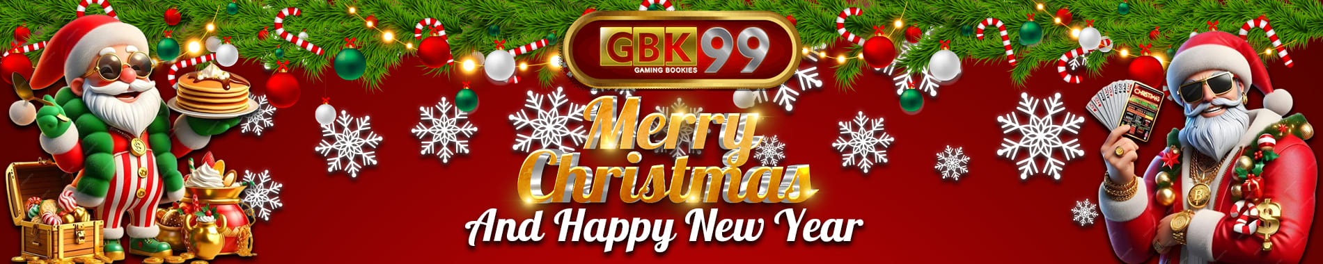 SELAMAT MENYAMBUT HARI NATAL DAN TAHUN BARU GBK99